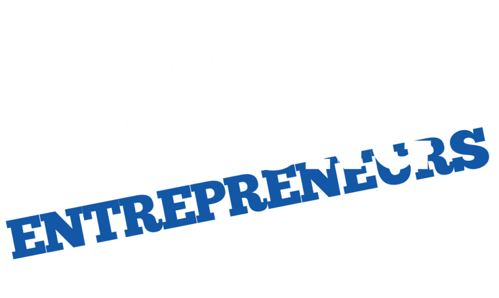 Build strong small business entrepreneurs